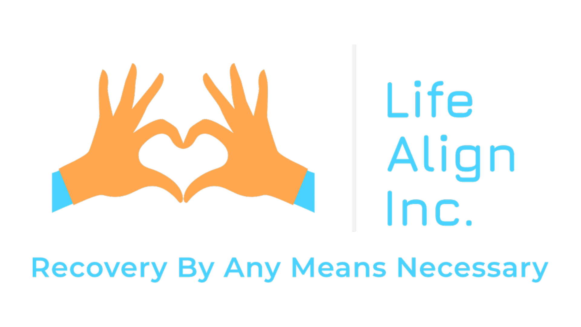 Life Align INC. Recovery By Any Means Necessary Logo